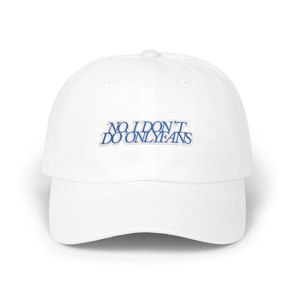 "No, I Don't Do OnlyFans" Cap