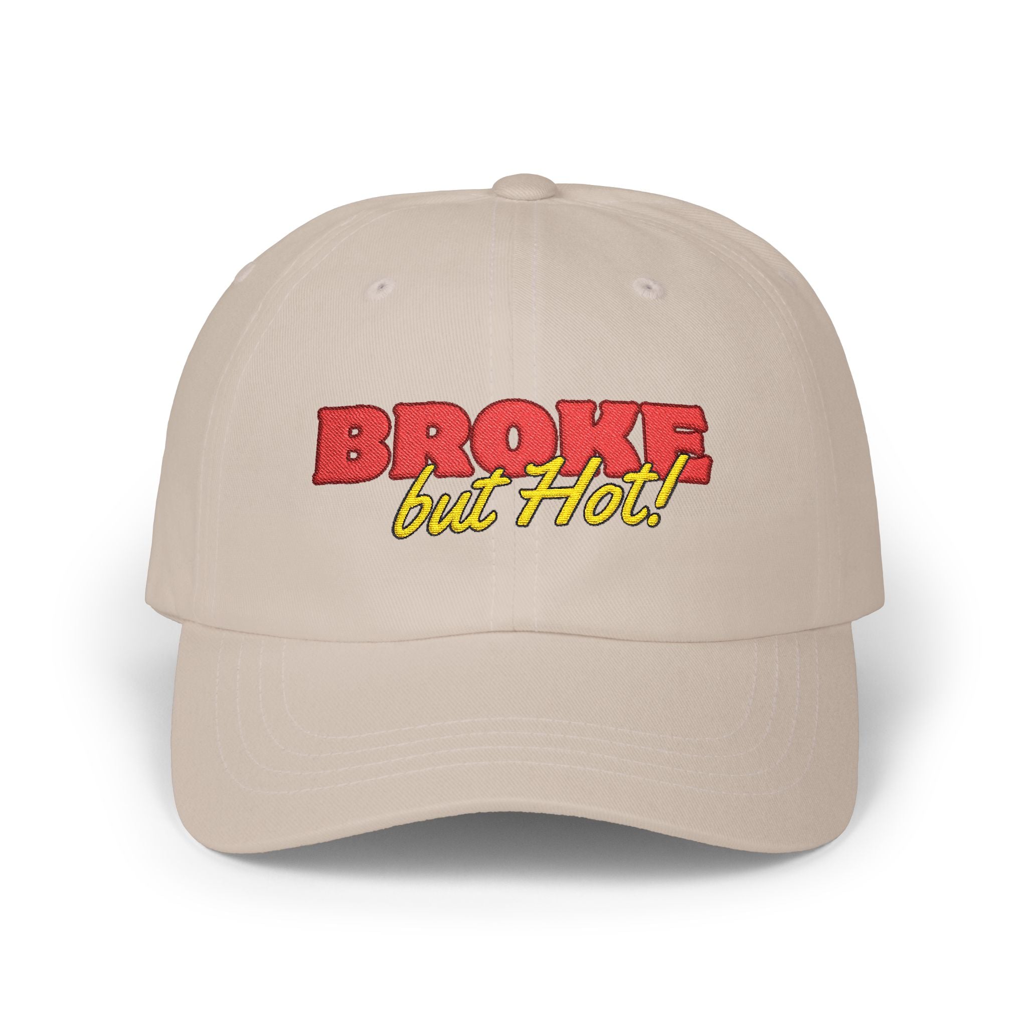 "Broke But Hot" Cap